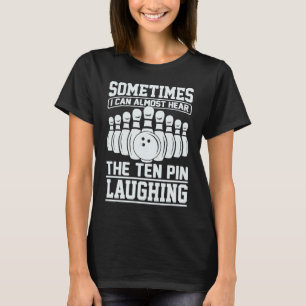 Camiseta A veces puedo casi oír las diez clavijas