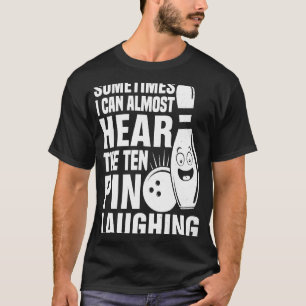 Camiseta A veces puedo casi oír las diez clavijas