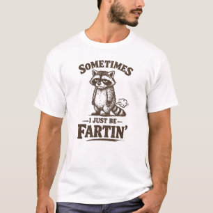 Camiseta A veces simplemente estoy emitiendo flatulencias M