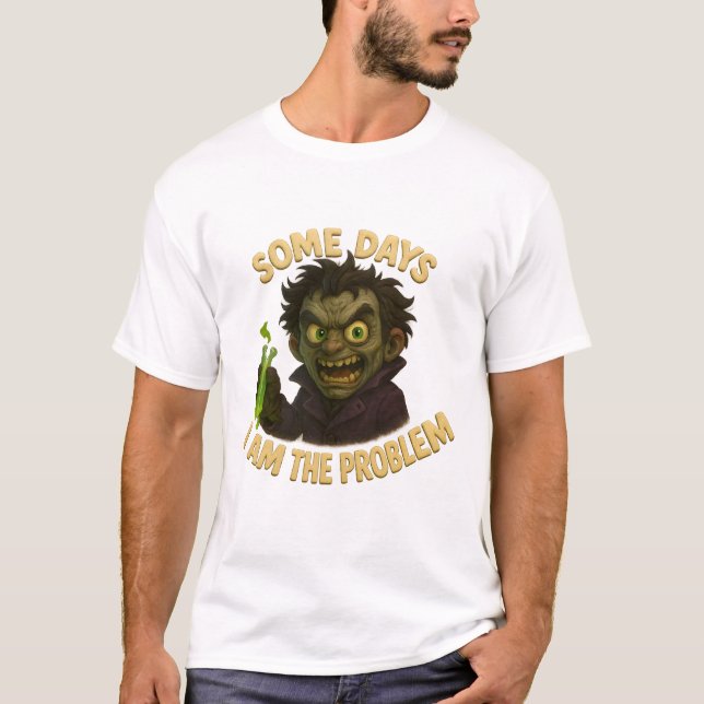 Camiseta A veces soy el problema... a veces la solución (Anverso)