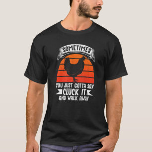 Camiseta A veces tienes que decir cluck it Farming Barn