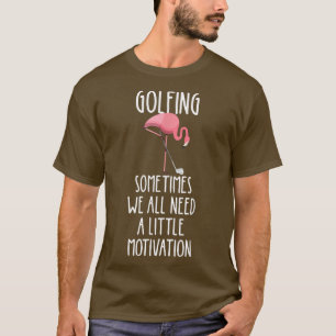 Camiseta A Veces Todos Necesitamos Un Poco De Flamingo Moti