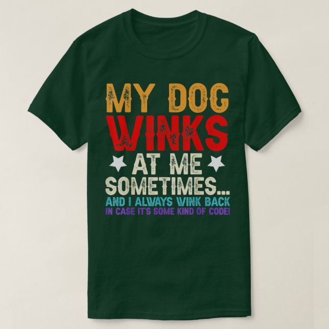 Camiseta A Veces, Un Perro Divertido Me Gusta A Mi Perro. (Diseño del anverso)