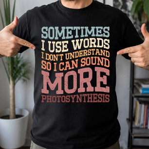 Camiseta A veces uso palabras que no entiendo Divertido