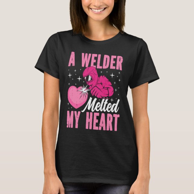 Camiseta A Welder Melted My Heart Welding Mask  1 (Anverso)