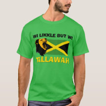 A WI LE GUSTA PERO A WI TALLAWAH Jamaica