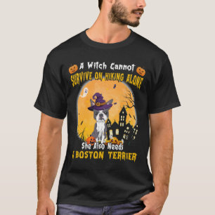 Camiseta A Witch Cannot Survive Hiking Alone She Needs Bost
