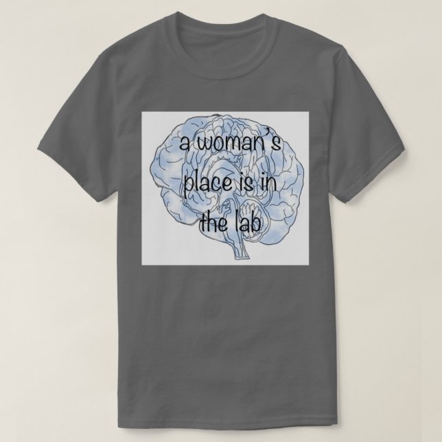 Camiseta a womans place is in the lab 2 (Diseño del anverso)