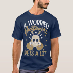 Camiseta A Worried Guitarist Frets A Lot Acoustic Guitar 10