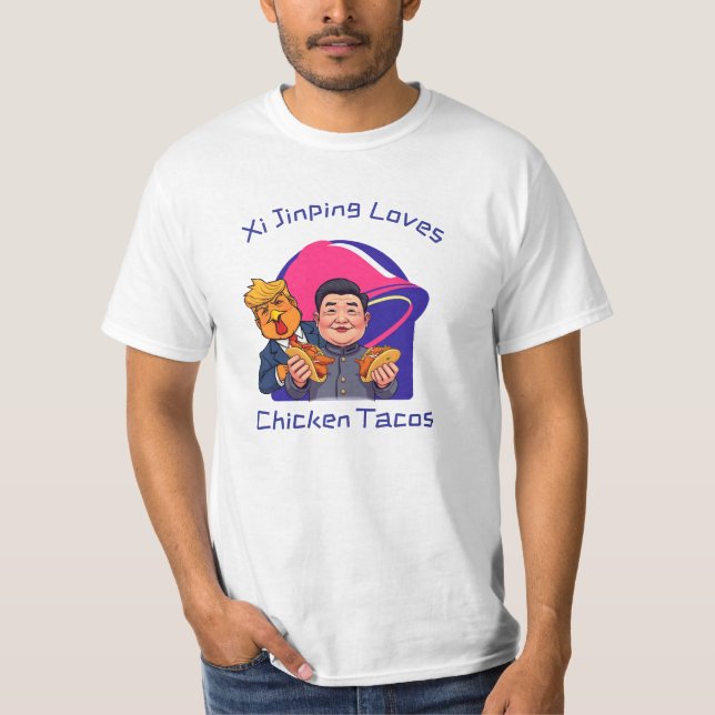 Camiseta A Xi Jinping Le Encantan Los Tacos De Pollo (Anverso)