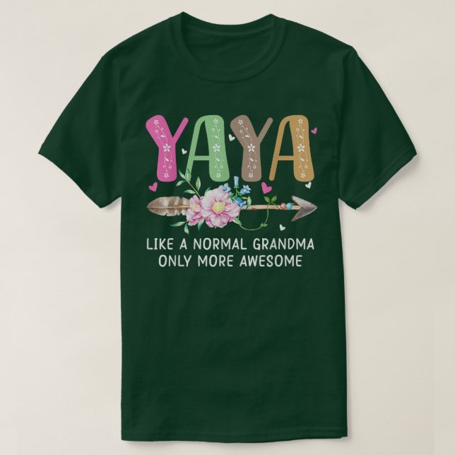 Camiseta A Yaya Le Gusta La Abuela Normal Sólo Más Mujeres  (Diseño del anverso)