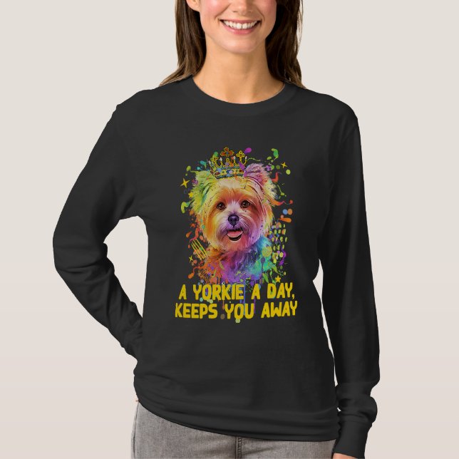 Camiseta A Yorkie a Day Keeps You Away Yorkshire Terrier (Anverso)