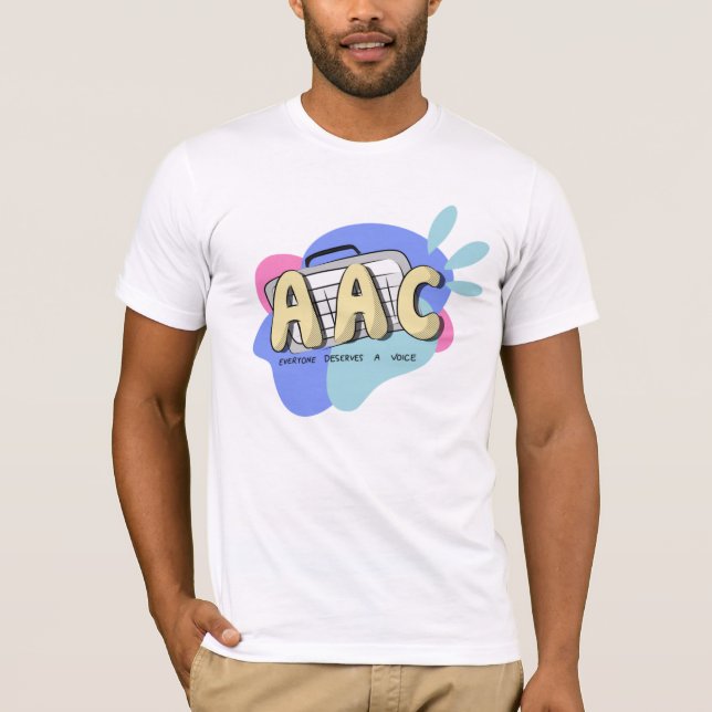 Camiseta AAC Todo el mundo se merece un unisex de voz (Anverso)