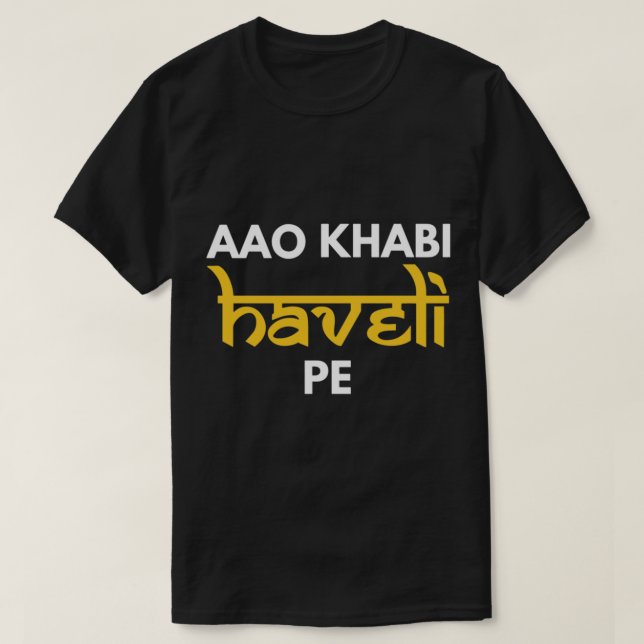 Camiseta Aao Kabhi Haveli Pe Hindi Bollywood Movie Meme   (Diseño del anverso)