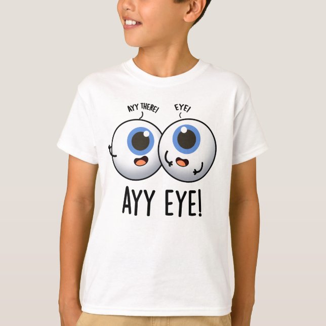 Camiseta Aay Eye Funny AI Chiste  (Anverso)