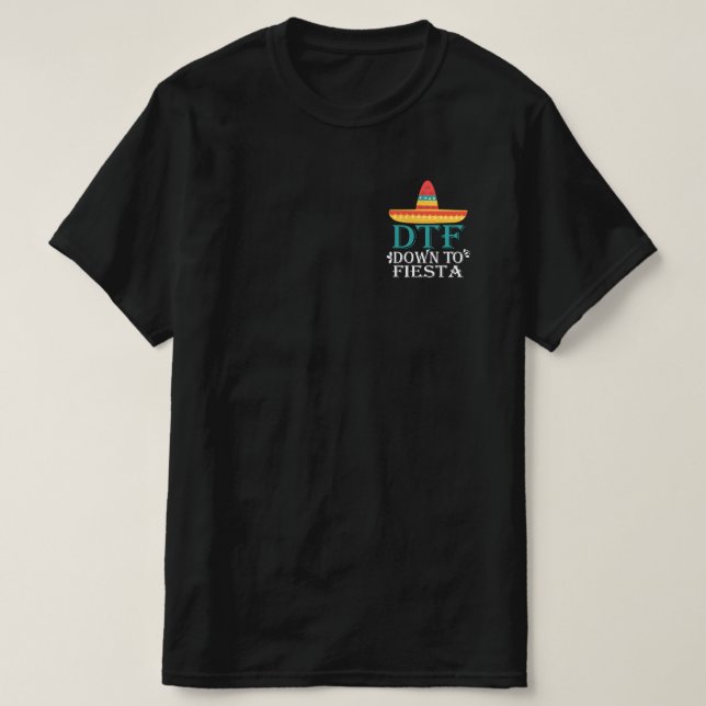 Camiseta Abajo A Fiesta DTF - Funny Cinco De Mayo (Diseño del anverso)