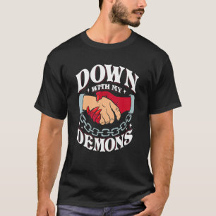 Camiseta Abajo Con Mi Humor Estético De Trato De Demonios