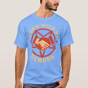 Camiseta Abajo Con Mi Trato De Demonios Aprecia Gótico Góti