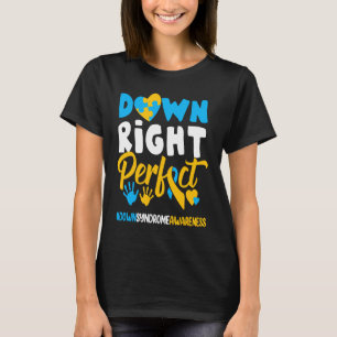Camiseta Abajo Derecha Perfecta El Síndrome de Down Mundo C