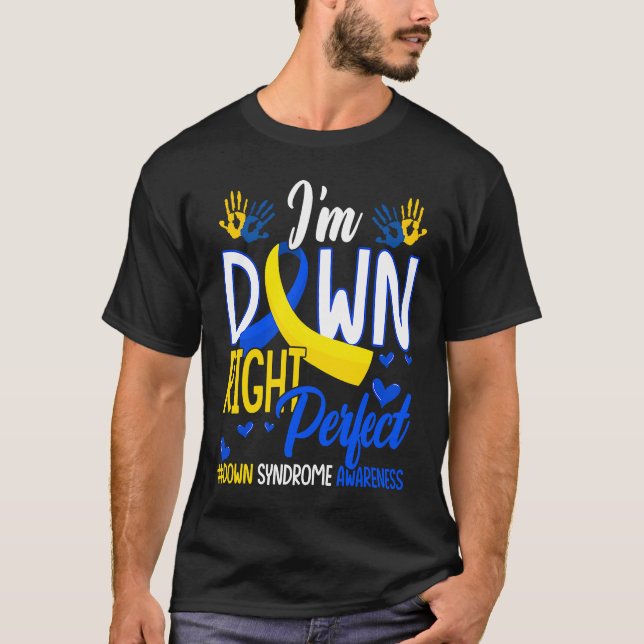 Camiseta Abajo Derecha Perfecta El Síndrome de Down Mundo C (Anverso)