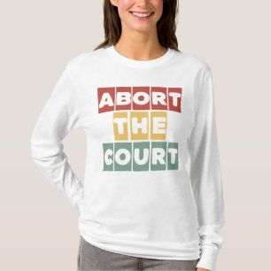 Camiseta Abandonar la carrera por los derechos reproductivo