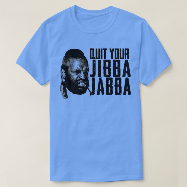 Camiseta Abandonar tu Jibba Jabba (Diseño del anverso)