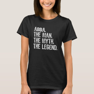 Camiseta Abba El Hombre El Mito La Leyenda Guay Graciosa