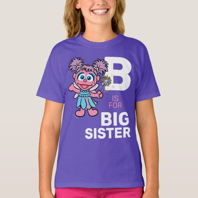 Camiseta Abby Cadabby | B es para Gran Hermana (Anverso)