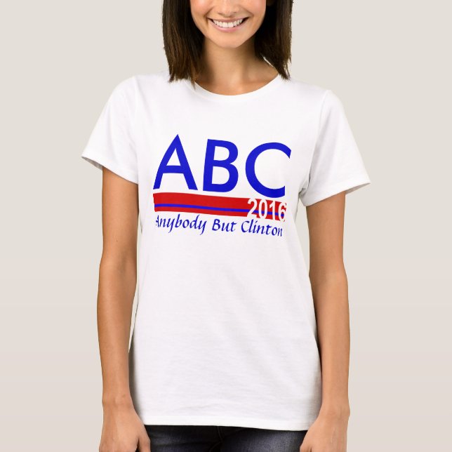 Camiseta ABC 2016 - Cualquiera menos Clinton (Anverso)