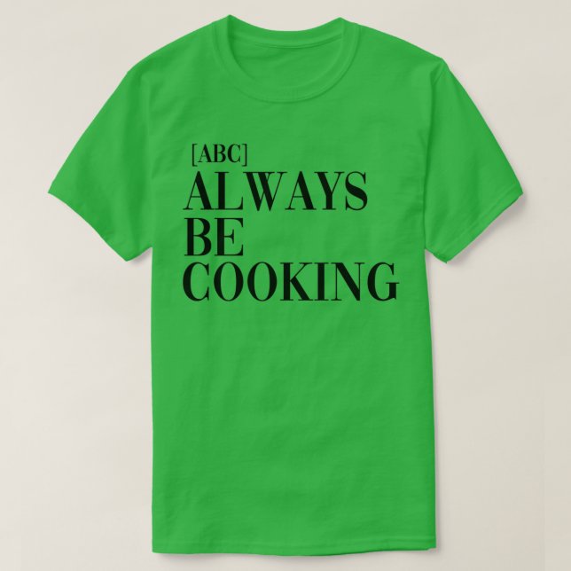 Camiseta ABC Siempre cocina (Diseño del anverso)