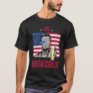 Camiseta Abe Drincoln Abraham Lincoln Funny 4 De Julio Gra