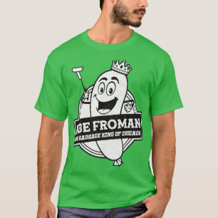 Camiseta Abe Froman El rey de la salchicha de Chicago