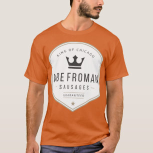 Camiseta Abe Froman Sausage Rey de Chicago