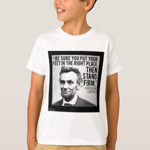 Camiseta Abe Lincoln y la cita "Manténgase Firme"