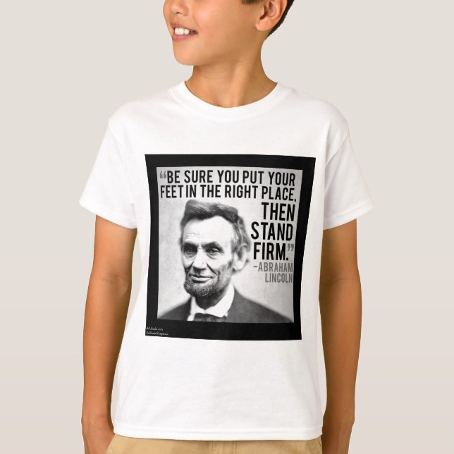 Camiseta Abe Lincoln y la cita "Stand Firme" (Anverso)