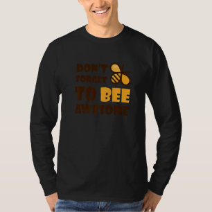 Camiseta Abeja de la burbuja suave no se olvide de ser impr
