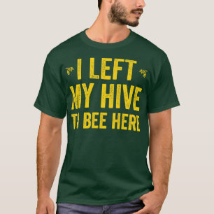 Camiseta Abeja divertida diciendo abejas de miel apicultura