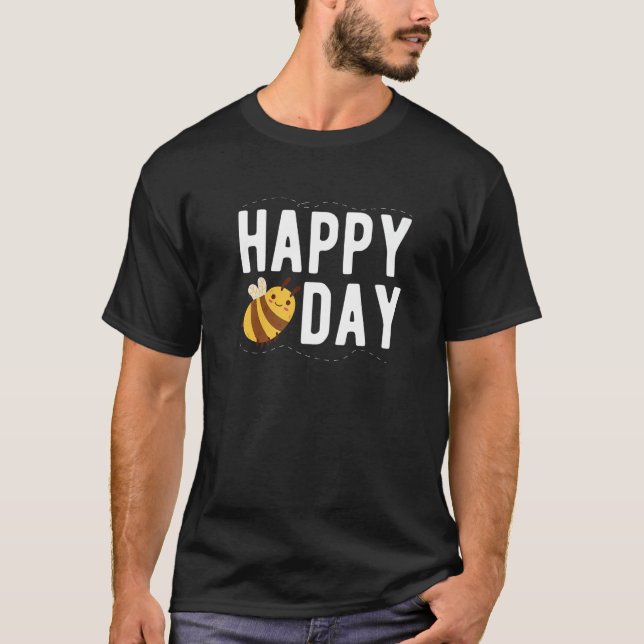Camiseta Abejas del cumpleaños feliz día de la abeja (Anverso)