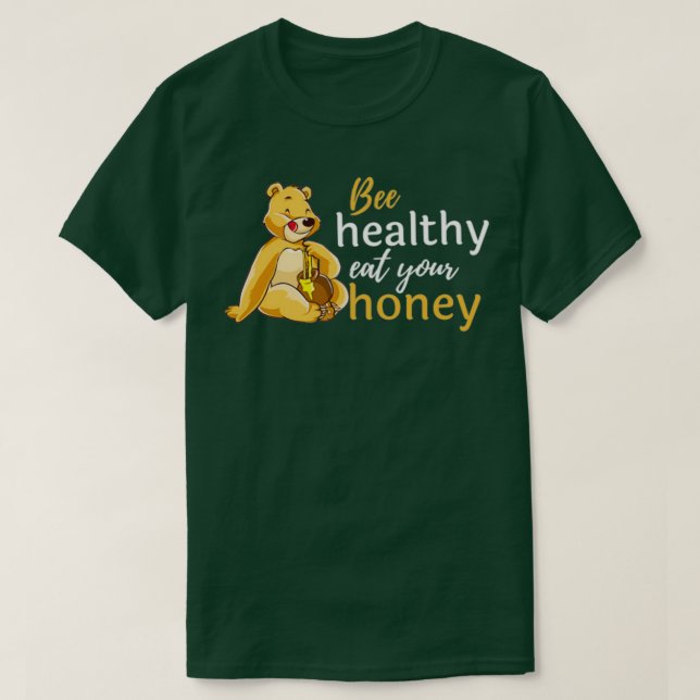 Camiseta abejas sanas come tu mielFunny Bee Lover Gift (Diseño del anverso)