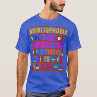 Camiseta Abibliofobia Bibliomanía Miedo Leer Bibliófilo Bo