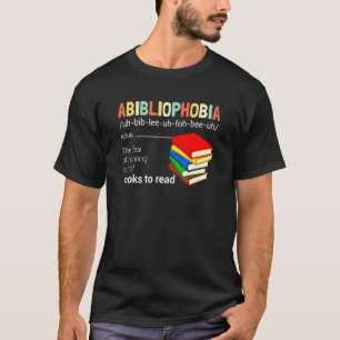 Camiseta Abibliofobia Definición Lectura de Lector de Libro