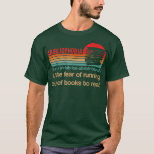 Camiseta Abibliofobia - Divertido libro de lectura de lecto