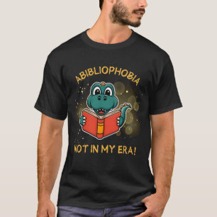 Camiseta Abibliofobia Funny leyendo el amor sobre el libro 