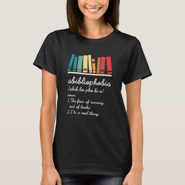 Camiseta Abibliophobia Definition Reading Nerd Book Geek (Anverso)