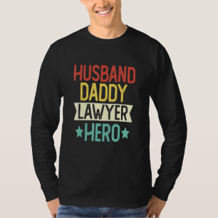 Camiseta Abogada Tee For Wife Women Husband Daddy Lawyer