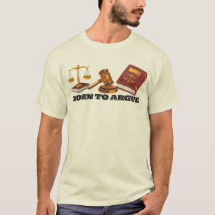 Camiseta Abogado divertido nacido para discutir