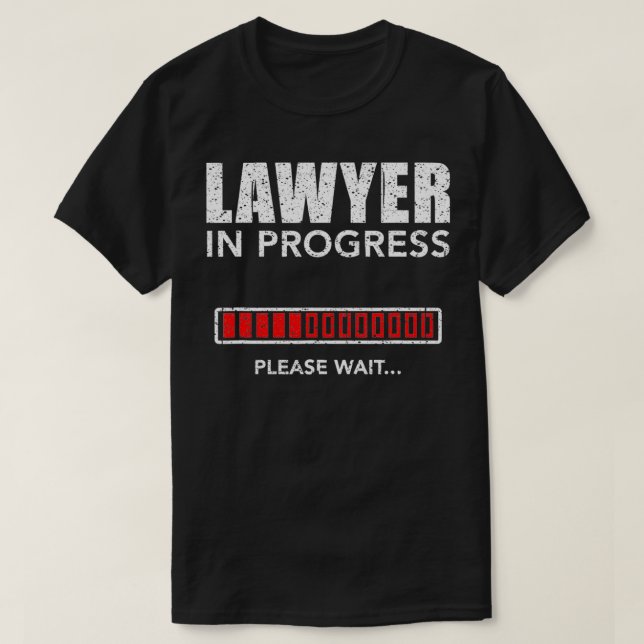 Camiseta Abogado En Curso Por Favor Esperar A La Procurador (Diseño del anverso)