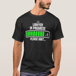 Camiseta Abogado En Curso Por Favor Esperar Funny La Facult