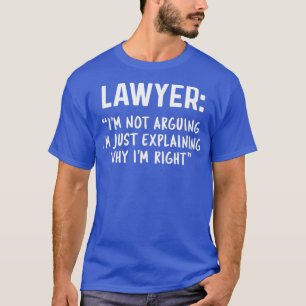Camiseta Abogado No Argumenta Gracioso Regalo De Abogado