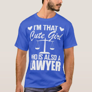Camiseta Abogado Soy ese lindo chica que también es abogado